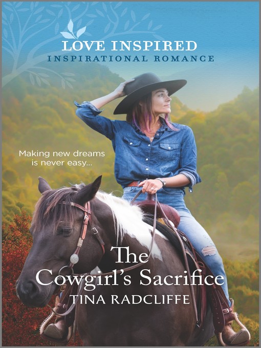 Title details for The Cowgirl's Sacrifice by Tina Radcliffe - Available